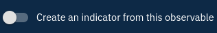 Switch to create an indicator from an observable